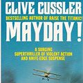 Cover Art for 9780722127452, Mayday! by Clive Cussler