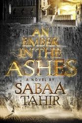 Cover Art for 9781595148032, An Ember in the Ashes by Sabaa Tahir