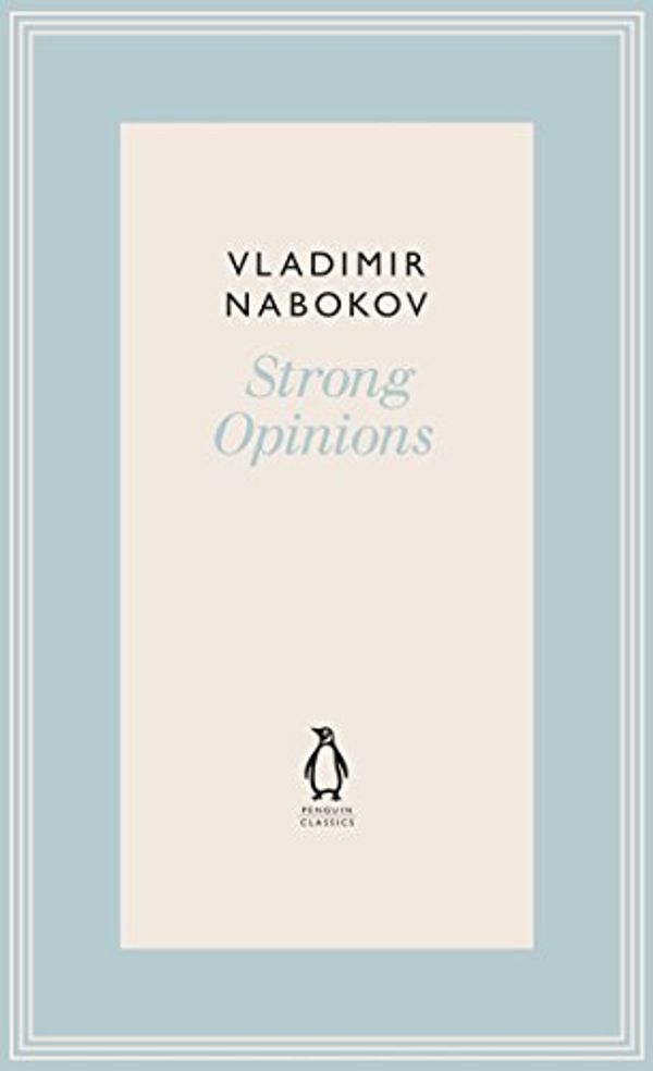 Cover Art for 9780141197197, Strong Opinions by Vladimir Nabokov