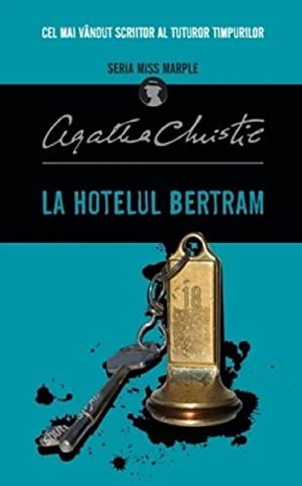 Cover Art for 9786063368479, La Hotelul Bertram Seria Miss Marple by Agatha Christie