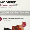 Cover Art for 9780133994971, Modified Masteringa &p with Pearson Etext -- Standalone Access Card -- For Human Anatomy & Physiology by Elaine N. Marieb, Katja N. Hoehn