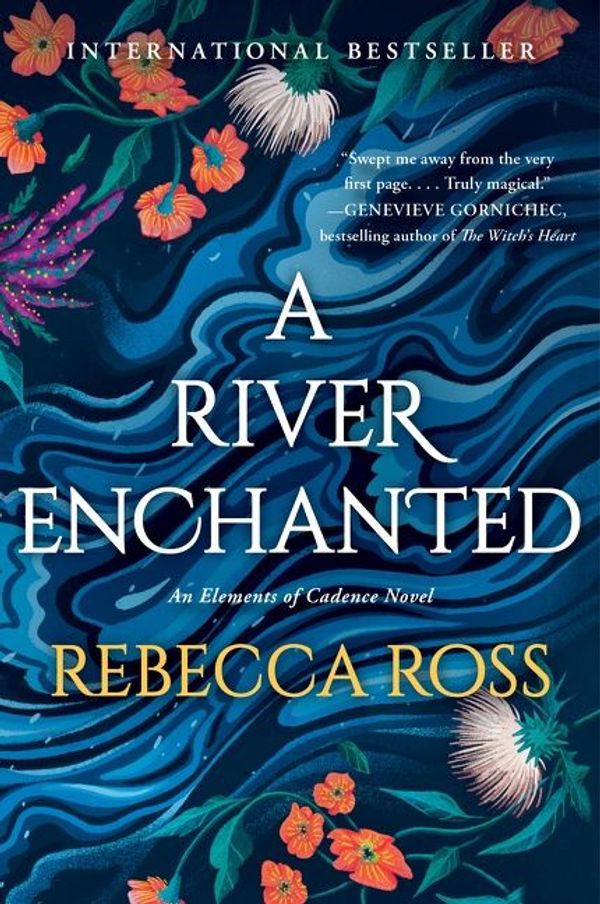 Cover Art for 9780063056008, A River Enchanted by Rebecca Ross