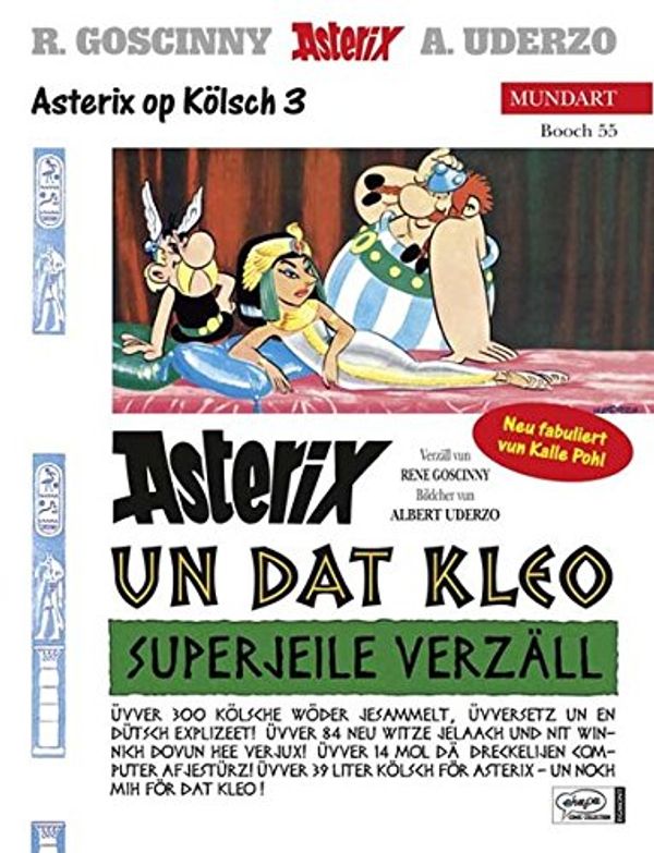 Cover Art for 9783770422906, Asterix Mundart 55. Asterix un dat Kleo by Asterix un dat Kleo; Asterix und Kleopat