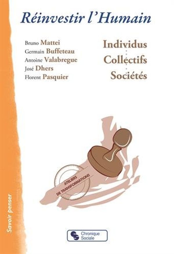 Cover Art for 9782367172309, Réinvestir l'humain : Individus, collectifs, sociétés by Collectif