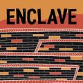 Cover Art for B09ZJFKT79, Enclave by Claire G. Coleman