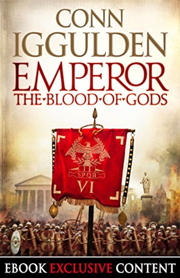 Cover Art for B00ALKNFBK, Emperor: The Blood of Gods (Special Edition) (Emperor Series, Book 5) by Conn Iggulden