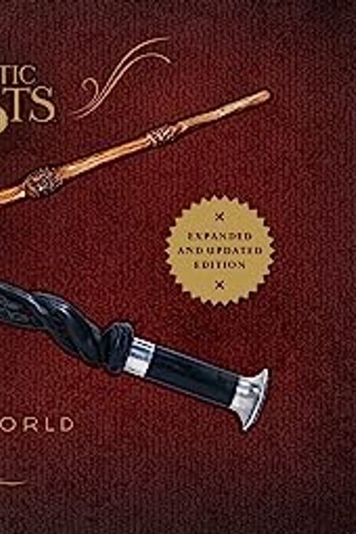 Cover Art for 9798886631142, Harry Potter and Fantastic Beasts: The Wands of the Wizarding World: Updated and Expanded Edition by Revenson, Jody, Peterson, Monique