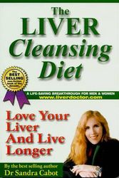 Cover Art for 9780646277899, The Liver Cleansing Diet: Love Your Liver and Live Longer by Sandra Cabot