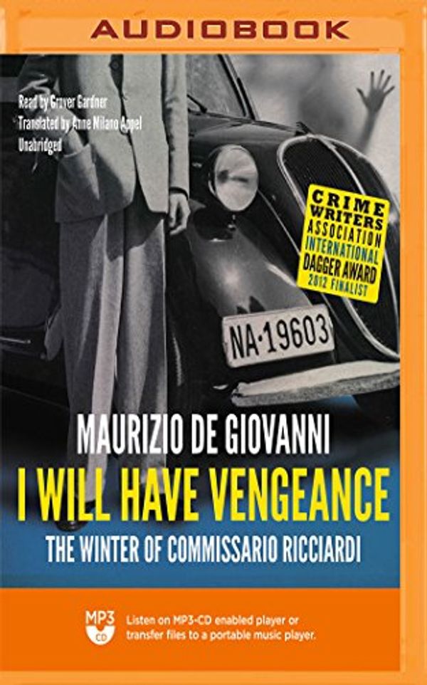 Cover Art for 9781721329229, I Will Have Vengeance (The Commissario Ricciardi Series) by Giovanni, Maurizio de