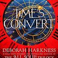 Cover Art for B01HU1175S, Time's Convert by Deborah Harkness