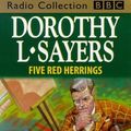 Cover Art for 9780563557500, Five Red Herrings: Starring Ian Carmichael as Lord Peter Wimsey by Dorothy L. Sayers
