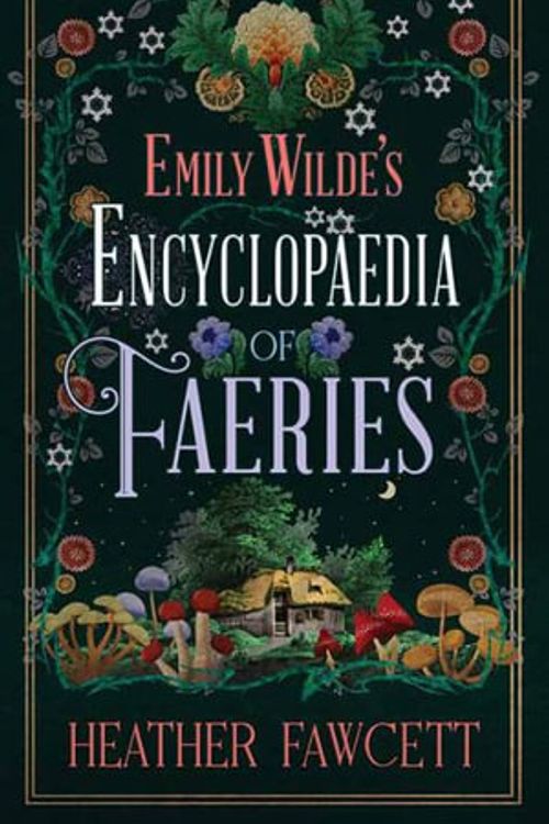 Cover Art for 9798891641891, Emily Wilde's Encyclopaedia of Faeries: Emily Wilde by Heather Fawcett