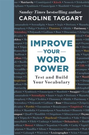 Cover Art for 9781789291162, Test Your Word Power: And Build Your Vocabulary by Caroline Taggart