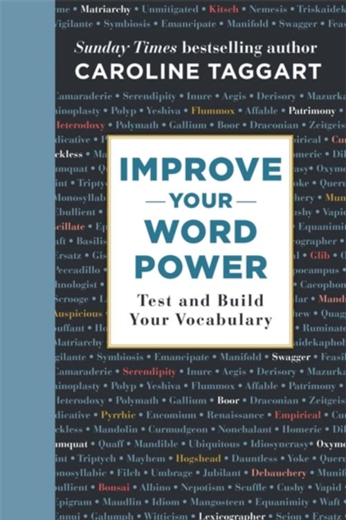 Cover Art for 9781789291162, Test Your Word Power: And Build Your Vocabulary by Caroline Taggart