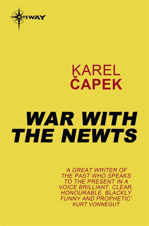 Cover Art for 9781473208049, War with the Newts by Karel Čapek