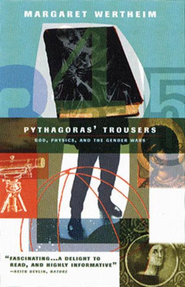 Cover Art for 9780393317244, Pythagoras Trousers by Margaret Wertheim