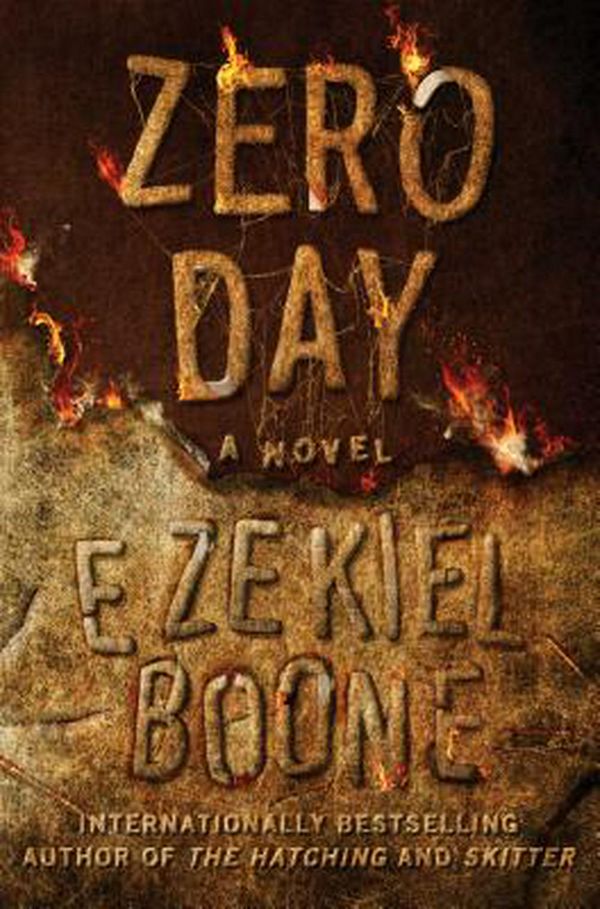Cover Art for 9781501125102, Zero Day (Hatching) by Ezekiel Boone