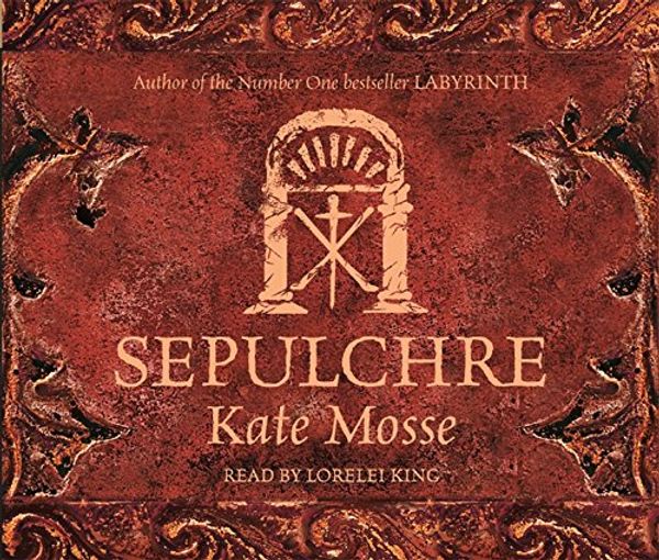 Cover Art for 9780752885421, Sepulchre by Kate Mosse, Lorelei King