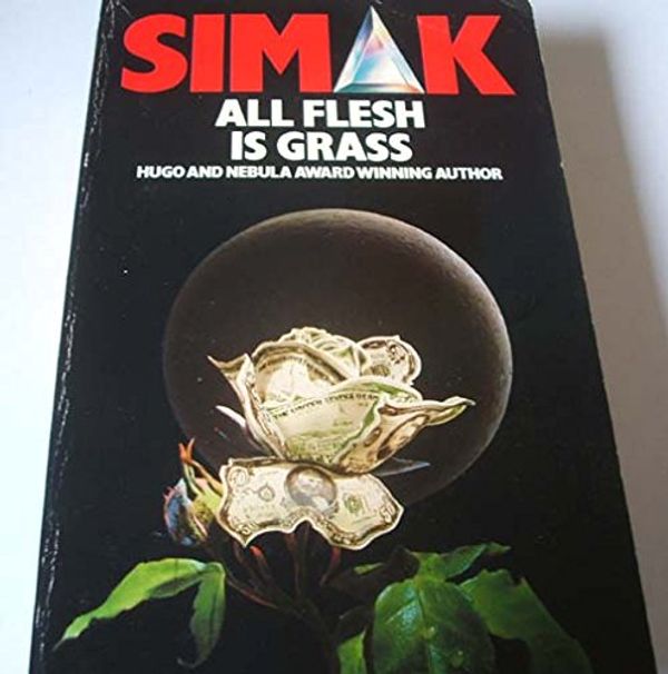 Cover Art for 9780413599902, All Flesh is Grass by Clifford D. Simak