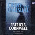 Cover Art for 9781415929483, Cruel and Unusual (Lib)(CD) by Patricia D. Cornwell