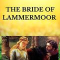 Cover Art for B09SWP7Y5H, The Bride of Lammermoor by Walter Scott