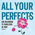 Cover Art for 9788820073558, All your perfects. Un ricordo ti parlerà di noi by Colleen Hoover