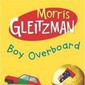 Cover Art for 9780754079095, Boy Overboard by Morris Gleitzman