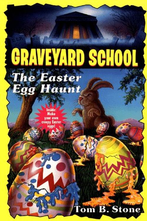 Cover Art for 9780553485325, Graveyard 023:Easter Egg Hunt by Tom B. Stone