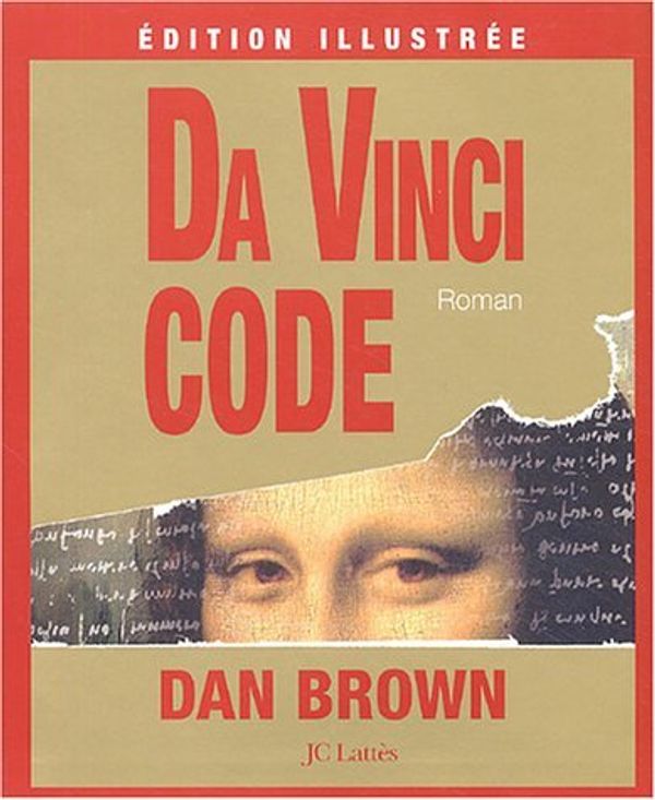 Cover Art for 9782709626934, Da Vinci Code. Edition illustrée by Dan Brown