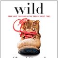 Cover Art for 0783749545109, Wild: From Lost to Found on the Pacific Crest Trail (Oprah's Book Club 2.0) by Cheryl Strayed