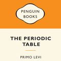 Cover Art for 9780141399447, The Periodic Table: Popular Penguins by Primo Levi
