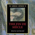 Cover Art for 9780521615617, The Cambridge Companion to the Fin de Siecle by 