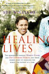 Cover Art for 9781760982034, Healing Lives by Sue Williams