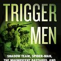 Cover Art for 9781400107155, Trigger Men by Hans Halberstadt