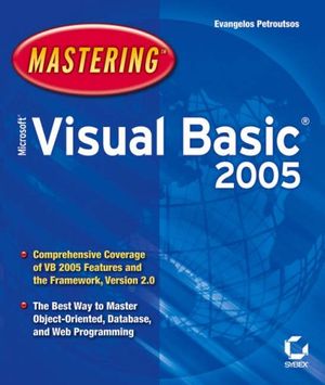 Cover Art for 9780782143492, Mastering Microsoft Visual Basic 2005 by Evangelos Petroutsos
