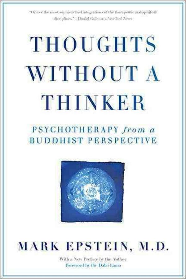 Cover Art for 9780465050949, Thoughts Without a Thinker by Mark Epstein