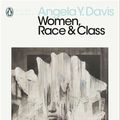 Cover Art for 9780241408414, Women, Race & Class by Angela Y. Davis