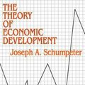 Cover Art for 9780878556984, Theory of Economic Development by Joseph A. Schumpeter