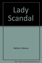 Cover Art for 9780449202166, Lady Scandal by Rebecca Baldwin