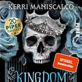 Cover Art for 9783492706827, Kingdom of the Wicked: Die Königin der Hölle by Kerri Maniscalco
