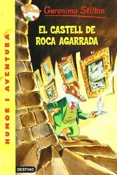 Cover Art for 9788497089241, El castell de Roca Agarrada by Geronimo Stilton