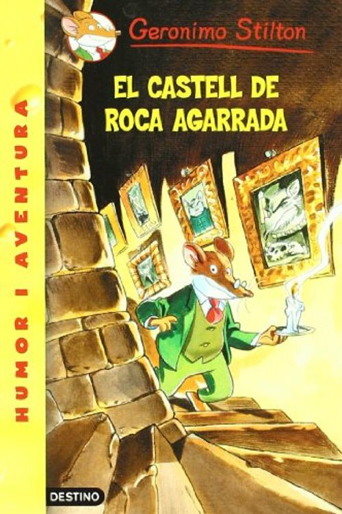 Cover Art for 9788497089241, El castell de Roca Agarrada by Geronimo Stilton