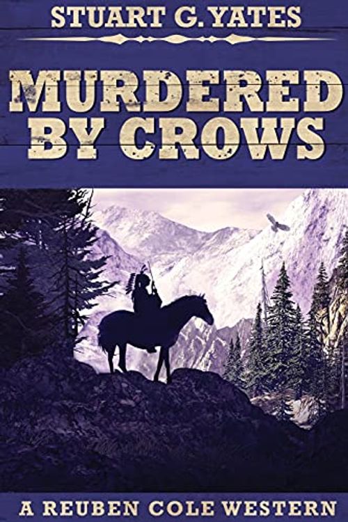 Cover Art for 9784867455371, Murdered By Crows by Stuart G. Yates