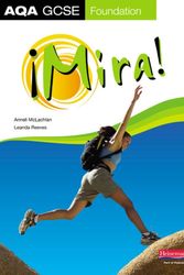 Cover Art for 9780435395926, Mira AQA Spanish Foundation Student Book by Mclachlan, Anneli, Reeves, Leanda