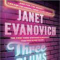 Cover Art for 9780743216395, Three Plums in One: One for the Money, Two for the Dough, Three to Get Deadly by Janet Evanovich