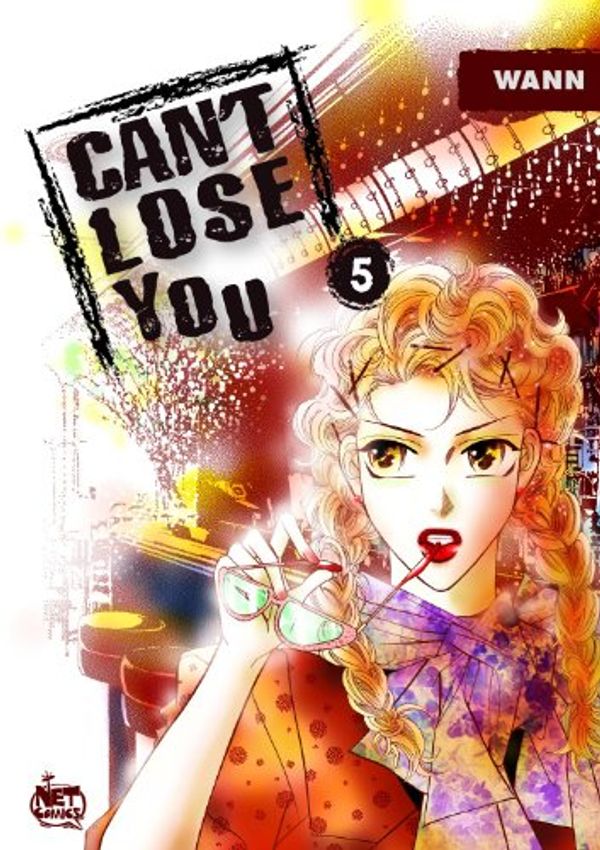 Cover Art for 9781600090431, Can't Lose You Volume 5 by Wann