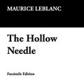 Cover Art for 9781434474971, The Hollow Needle by Maurice Leblanc