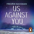 Cover Art for 9781405940689, Us Against You by Fredrik Backman