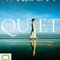Cover Art for 9781743114643, The Quiet by Professor Paul Wilson