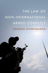 Cover Art for 9780198722281, Law of Non-international Armed Conflict by Sandesh Sivakumaran